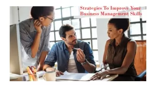 Strategies To Improve Your Business Management Skills