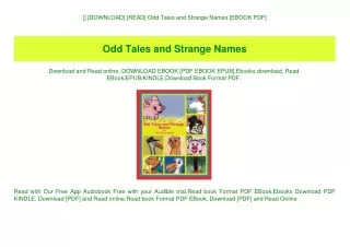 [] [DOWNLOAD] [READ] Odd Tales and Strange Names [EBOOK PDF]