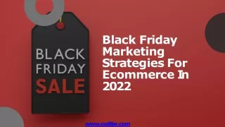 Black Friday Marketing Strategies For Ecommerce In 2022