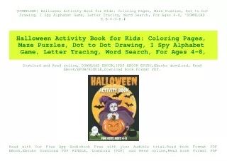 {DOWNLOAD} Halloween Activity Book for Kids Coloring Pages  Maze Puzzles  Dot to Dot Drawing  I Spy Alphabet Game  Lette