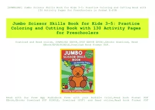 [DOWNLOAD] Jumbo Scissor Skills Book for Kids 3-5 Practice Coloring and Cutting Book with 130 Activity Pages for Prescho