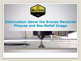 Information About the Bronze Memorial Plaques and Bas-Relief Image