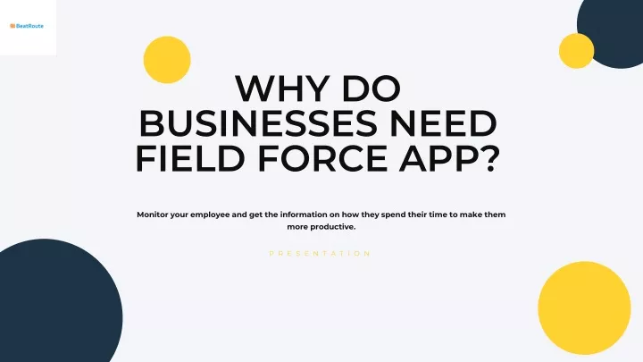 why do businesses need field force app