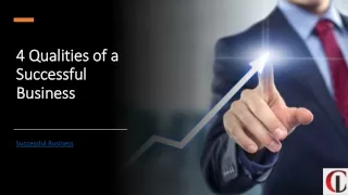 4 qualities of a successful business