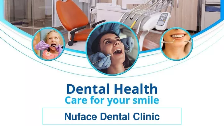 nuface dental clinic