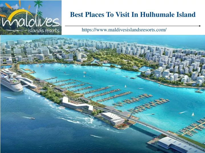 best places to visit in hulhumale island