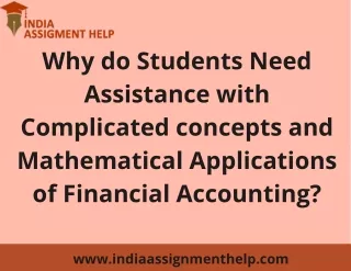 Why do Students Need Assistance with Complicated concepts and Mathematical Applications of Financial Accounting