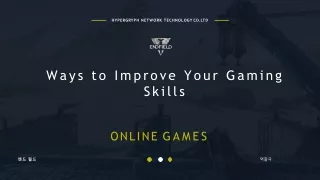 Ways to Improve Your Gaming Skills