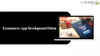 #1 Ecommerce App Development Dubai | Code Brew Labs