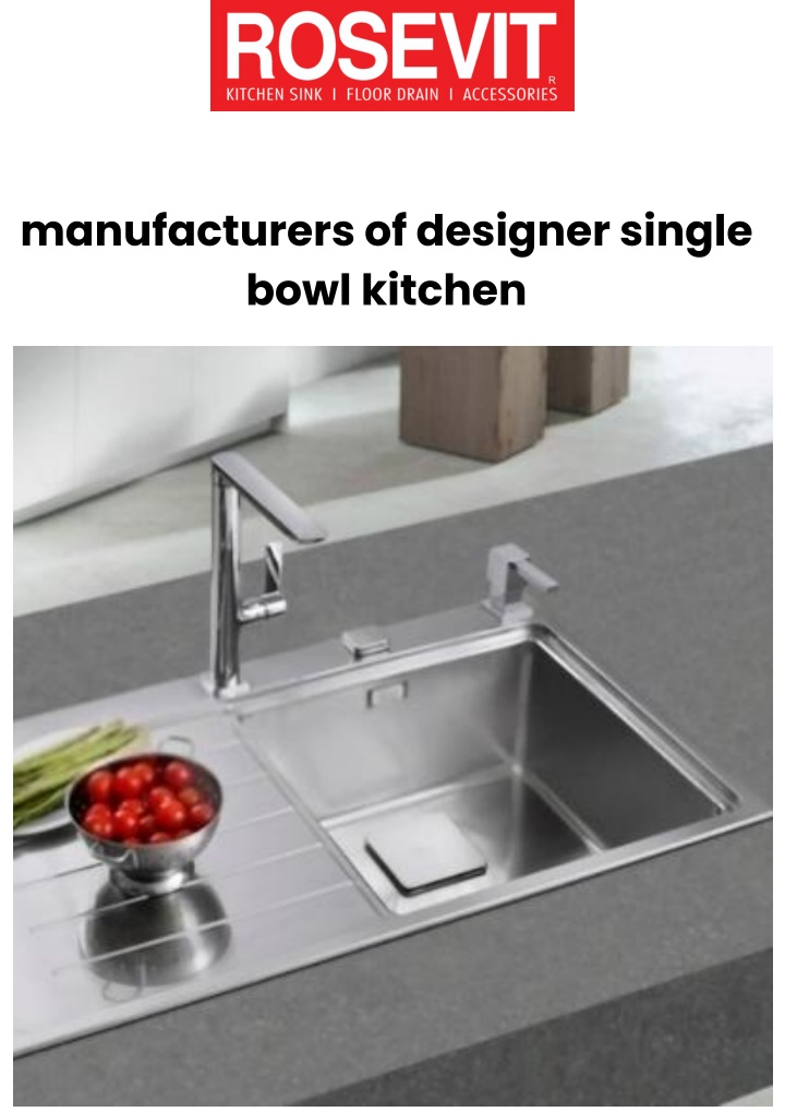 manufacturers of designer single bowl kitchen