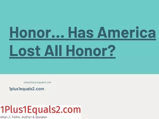 Honor… Has America Lost All Honor