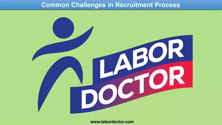 common challenges in recruitment process