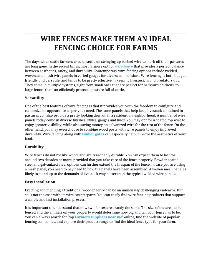 wire fences make them an ideal fencing choice