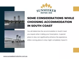 Some Considerations While Choosing Accommodation In South Coast