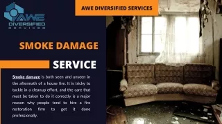 Smoke Damage Clean-up - AWE Diversified Services