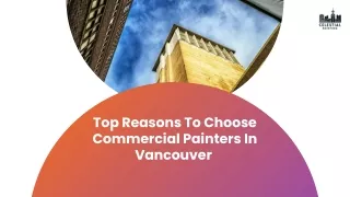 Top Reasons To Choose Commercial Painters In Vancouver