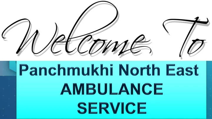 panchmukhi north east ambulance service