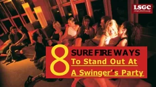 8 Sure Fire  Ways To Stand Out At A Swinger’s Party