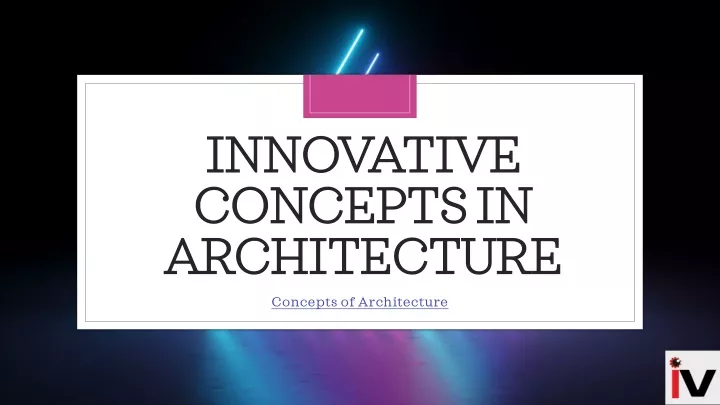 innovative concepts in architecture