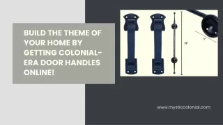 Build The Theme Of Your Home By Getting Colonial-Era Door Handles Online!