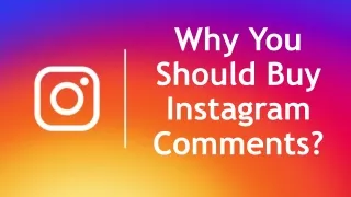why you should buy instagram comments