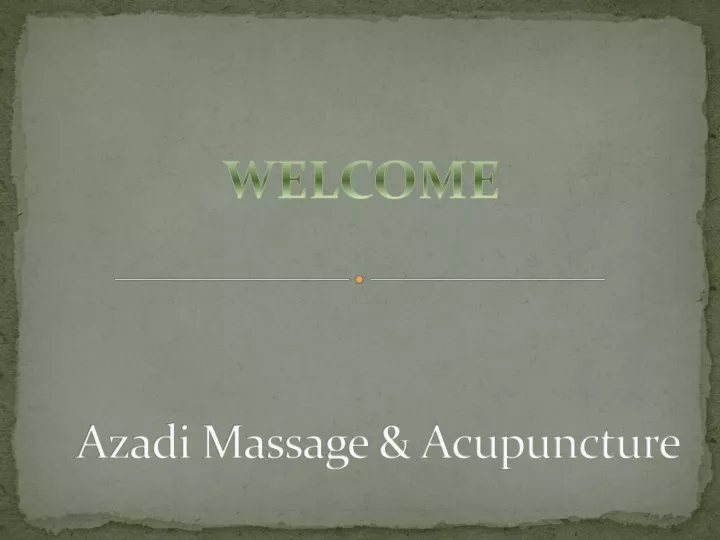 azadi massage acupuncture