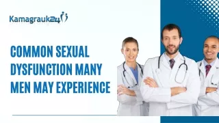 Common Sexual Dysfunction Many Men May Xxperience