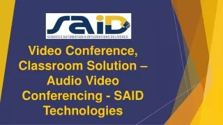 Video Conference - Classroom Solution - Audio Video Conferencing