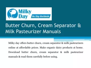 Butter Churn, Cream Separator & Milk Pasteurizer Manuals