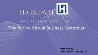 Tips to Hire Virtual Business Controller – Harshwal & Company LLP