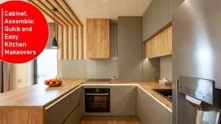 cabinet assemble quick and easy kitchen makeovers