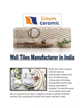 morbi tiles offers superior wall tiles that