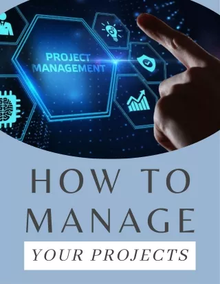 how to manage your projects