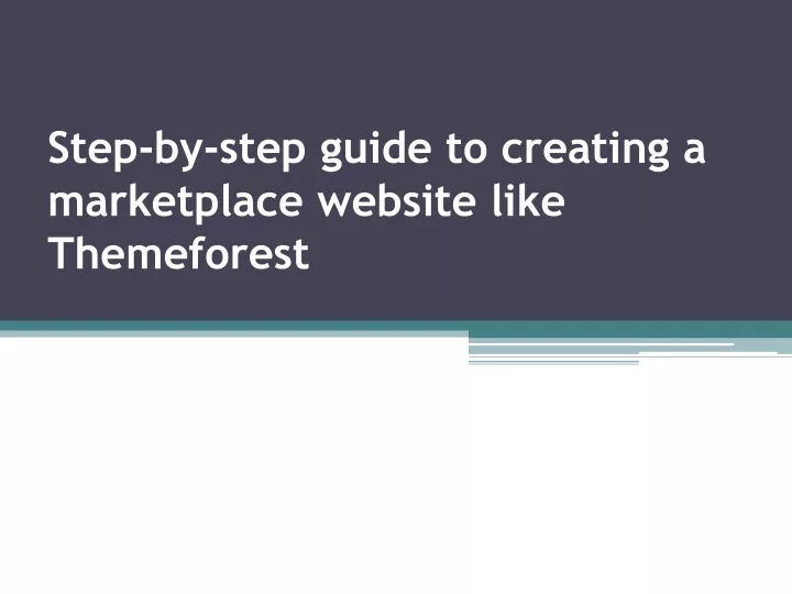 step by step guide to creating a marketplace website like themeforest