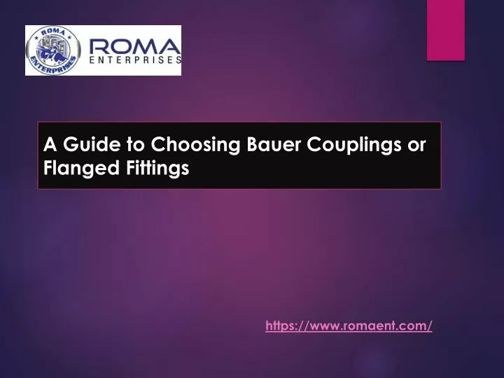 a guide to choosing bauer couplings or flanged