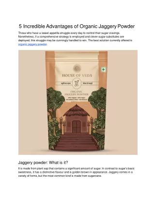5 Incredible Advantages of Organic Jaggery Powder
