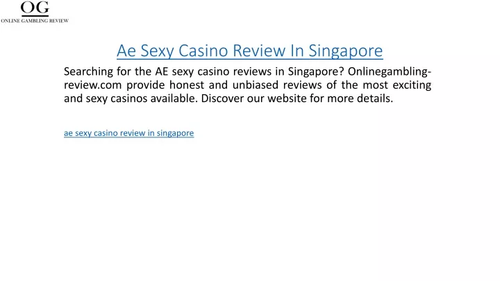 ae sexy casino review in singapore