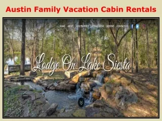Austin family vacation cabin rentals
