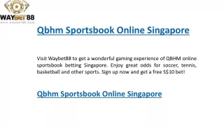 Qbhm Sportsbook Online Singapore    Waybet88.com