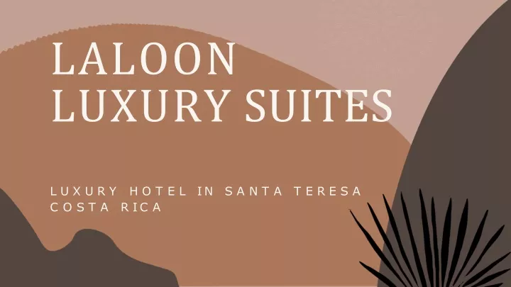 laloon luxury suites