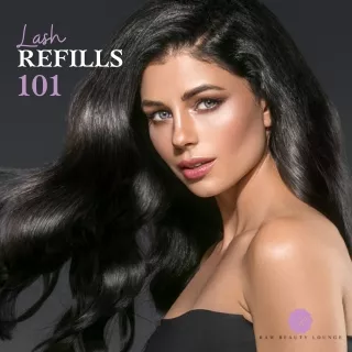 lash refills 101