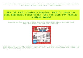 (B.O.O.K.$ The Yak Pack Comics & Phonics Book 3 Learn to read decodable blend words (The Yak Pack Ã¢Â€Â“ Phonics & Sight