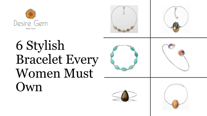 6 stylish bracelet every women must own