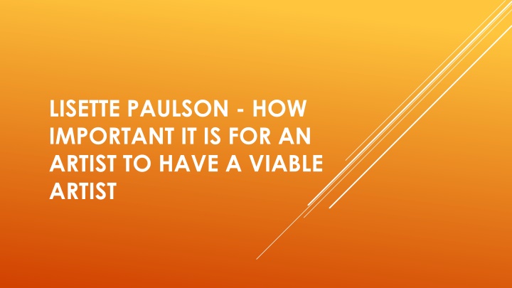 lisette paulson how important it is for an artist to have a viable artist