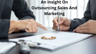 An Insight On Outsourcing Sales And Marketing