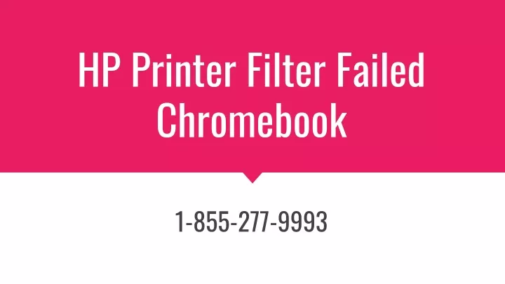 hp printer filter failed chromebook