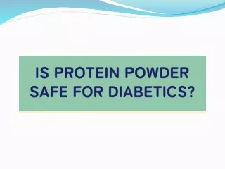 Is Protein Powder Safe for Diabetics - Protinex India