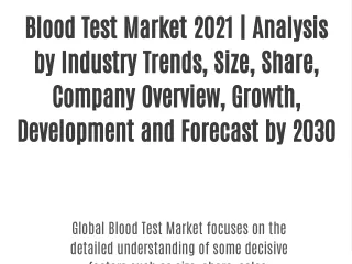 Blood Test Market  2021 | Analysis by Industry Trends, Size, Share, Company Overview, Growth, Development and Forecast b