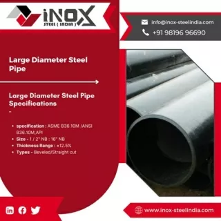 Large Diameter Steel Pipe| SS Seamless Pipe| Monel Pipes- Inox Steel India