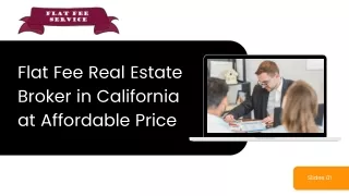 Flat Fee Real Estate Broker in California at Affordable Price